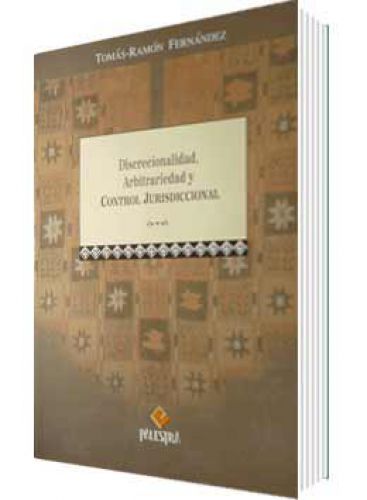 DISCRECIONALIDAD, ARBITRIARIEDAD Y CONTR..